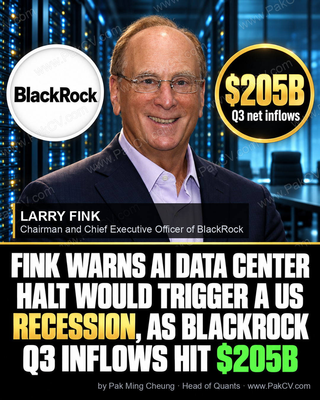 BlackRock's Larry Fink warns a US data-center building halt would trigger a recession, as Q3 inflows hit $205 billion.
