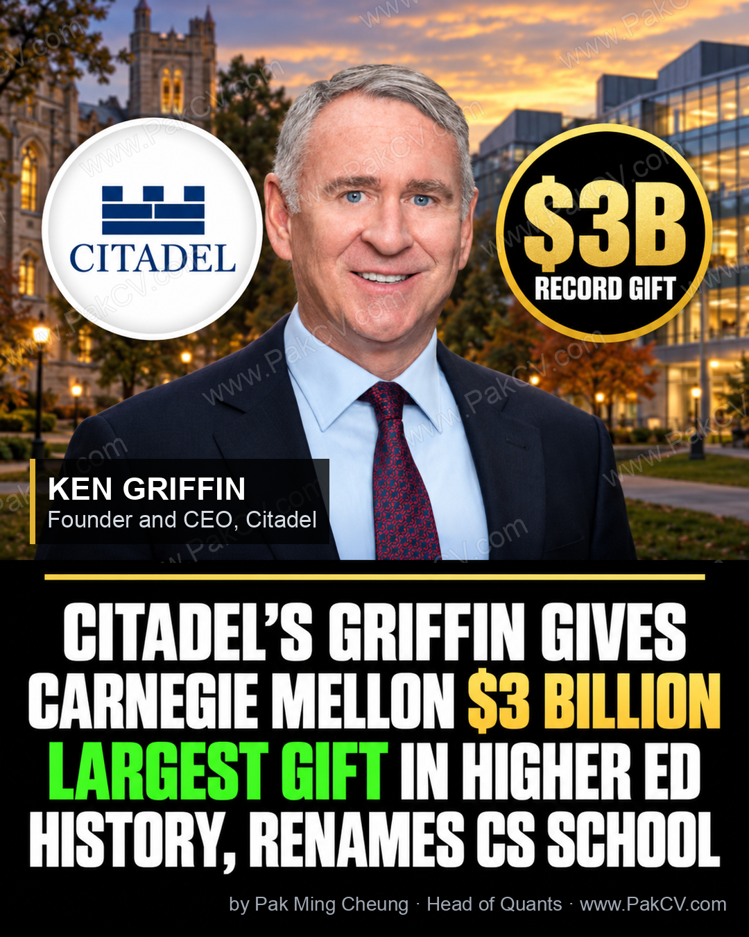 Citadel's Ken Griffin pledges $3 billion to Carnegie Mellon, the largest personal gift in higher-ed history